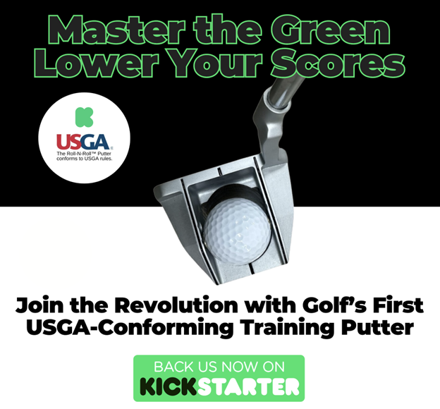 Roll-N-Roll™ Launches Kickstarter Campaign for the Next-Generation Roll-N-Roll™ Putter II